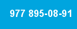 977 895-08-91